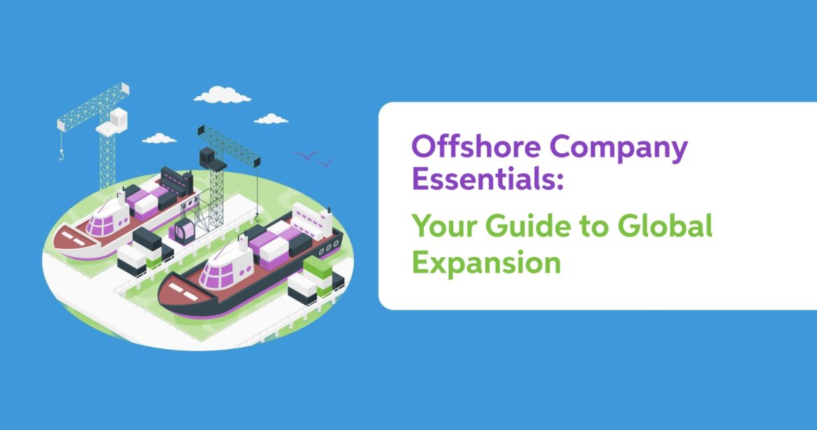 How Offshore Services Can Boost Your Global Expansion